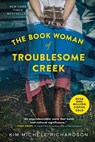 The Book Woman of Troublesome Creek - Kim Michele Richardson - 9781492691631