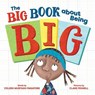 The Big Book About Being Big - Coleen Murtagh Paratore ; Clare Fennell - 9781492696841