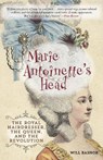 Marie Antoinette's Head - Will Bashor - 9781493000630