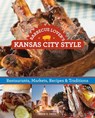 Barbecue Lover's Kansas City Style - Ardie A. Davis - 9781493001583