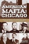 American Mafia: Chicago - William Griffith - 9781493006045