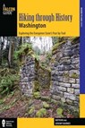 Hiking through History Washington - Nathan Barnes ; Jeremy Barnes - 9781493011889