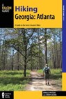 Hiking Georgia: Atlanta - Donald Pfitzer ; Jimmy Jacobs - 9781493014392