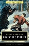 Great American Adventure Stories - Tom McCarthy - 9781493029990