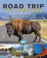 Road Trip Yellowstone - Dina Mishev - 9781493030309