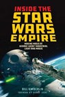 Inside the Star Wars Empire - Bill Kimberlin - 9781493032327