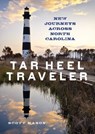 Tar Heel Traveler - Scott Mason - 9781493037520