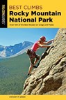 Best Climbs Rocky Mountain National Park - Stewart M. Green - 9781493039340