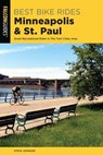 Best Bike Rides Minneapolis and St. Paul - Steve Johnson - 9781493040698