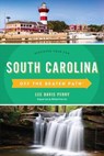 South Carolina Off the Beaten Path® - Lee Davis Perry - 9781493042913