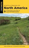 Scats and Tracks of North America - James Halfpenny - 9781493043033