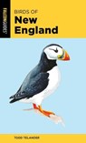 Birds of New England - Todd Telander - 9781493051915