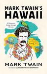 Mark Twain's Hawaii - John Richard Stephens ; Mark Twain - 9781493053131