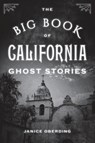 The Big Book of California Ghost Stories - Janice Oberding - 9781493058624