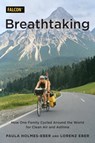 Breathtaking - Paula Holmes-Eber ; Lorenz Eber - 9781493064311