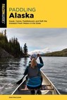 Paddling Alaska - Dan Maclean - 9781493067350
