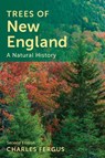 Trees of New England - Charles Fergus - 9781493070589