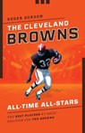 The Cleveland Browns All-Time All-Stars - Roger Gordon - 9781493070749