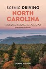 Scenic Driving North Carolina - Laurence Parent - 9781493072699
