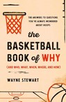 The Basketball Book of Why (and Who, What, When, Where, and How) - Wayne Stewart - 9781493072767