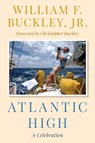 Atlantic High - William F. Buckley - 9781493076925