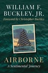 Airborne - William F. Buckley Jr. - 9781493079193