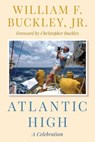 Atlantic High - William F. Buckley Jr. - 9781493079209