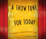 A Show Tune for Today -  - 9781493087785