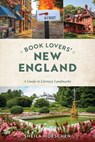 Book Lovers' New England - Sheila Moeschen - 9781493089437
