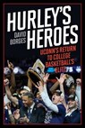 Hurley's Heroes - David Borges - 9781493089673
