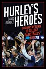 Hurley's Heroes - David Borges - 9781493089673