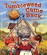 The Tumbleweed Came Back - Carmela LaVigna Coyle - 9781493090099