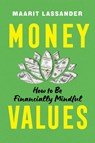 Money Values - Maarit Lassander - 9781493092345