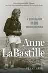 Anne Labastille - Penny Harr - 9781493093809