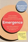 Emergence - Jonathan P. Strecker - 9781493094257