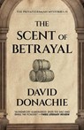 The Scent of Betrayal - David Donachie - 9781493095261