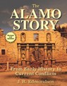 The Alamo Story - J. R. Edmondson - 9781493099061