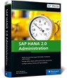 SAP HANA 2.0 Administration - Mark Mergaerts ; Bert Vanstechelman - 9781493221042