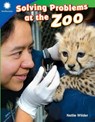 Solving Problems at the Zoo - Nellie Wilder - 9781493866571