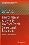 Environmental Analysis by Electrochemical Sensors and Biosensors -  - 9781493946884