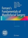 Ferraro's Fundamentals of Maxillofacial Surgery - Peter J. Taub ; Pravin K. Patel ; Steven R. Buchman ; Mimis N. Cohen - 9781493950225