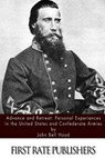 Advance and Retreat: Personal Experiences in the United States and Confederate Armies - John Bell Hood - 9781494450700