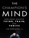 The Champion's Mind -  - 9781494502829