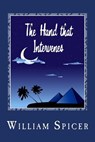 The Hand that Intervenes - William Spicer - 9781494840266