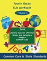 Fourth Grade ELA Volume 5: Literary Elements of Fiction, Similes and Metaphors, Imagery, Context Clues - Todd DeLuca - 9781494860189