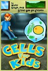 Cells For Kids (Science Book For Children) - Nishi Singh - 9781494917982