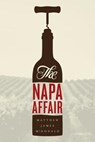 The Napa Affair - MCDONALD,  Matthew James - 9781494976064