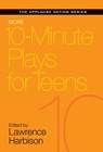 More 10-Minute Plays for Teens - Lawrence Harbison - 9781495011801