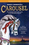 Rodgers & Hammerstein's Carousel - RICHARD ROGERS ; OSCAR,  II Hammerstein - 9781495056581