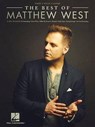 The Best of Matthew West - WEST,  Matthew - 9781495062551